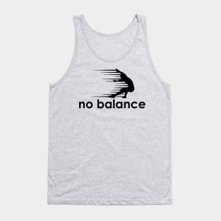 no balance Tank Top